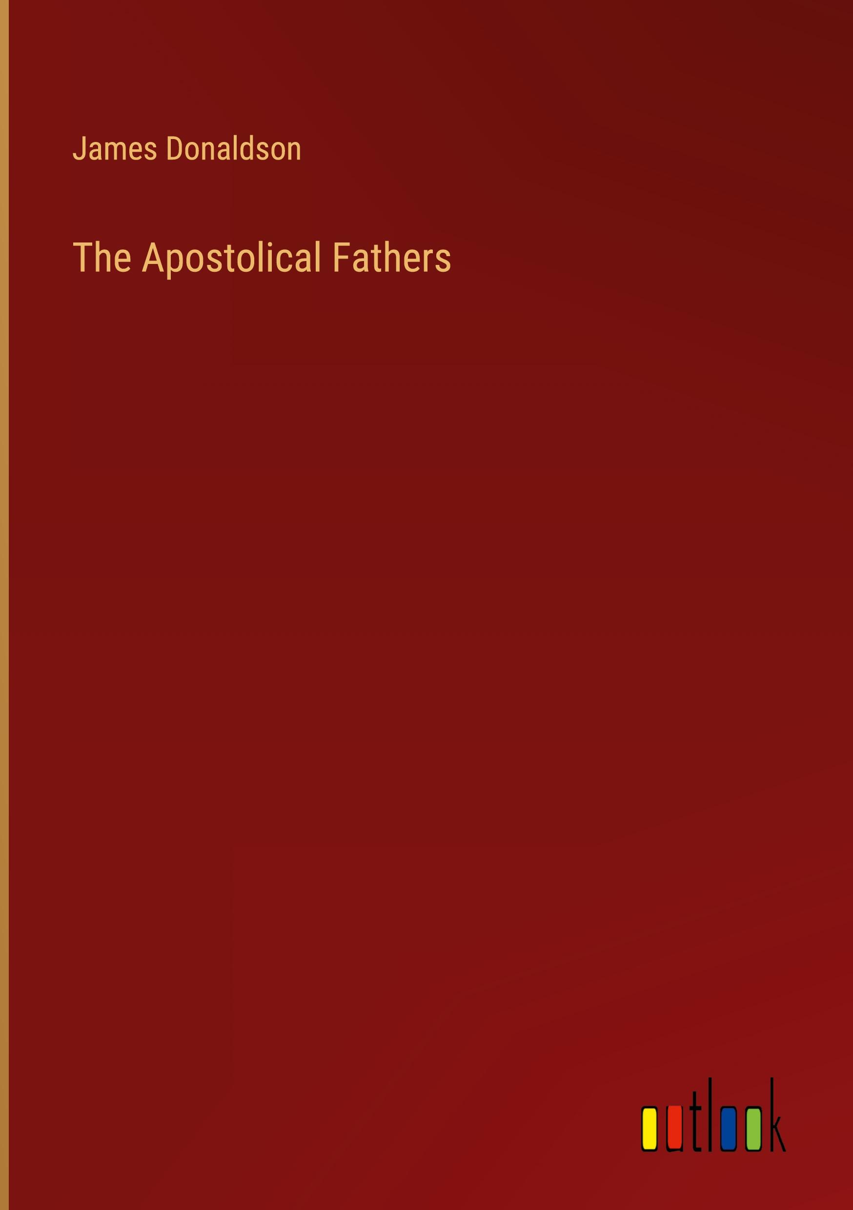 The Apostolical Fathers