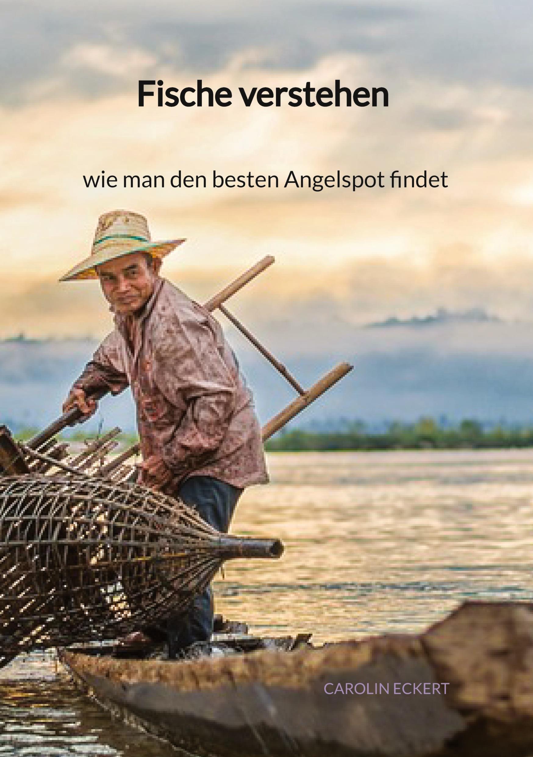 Fische verstehen - wie man den besten Angelspot findet