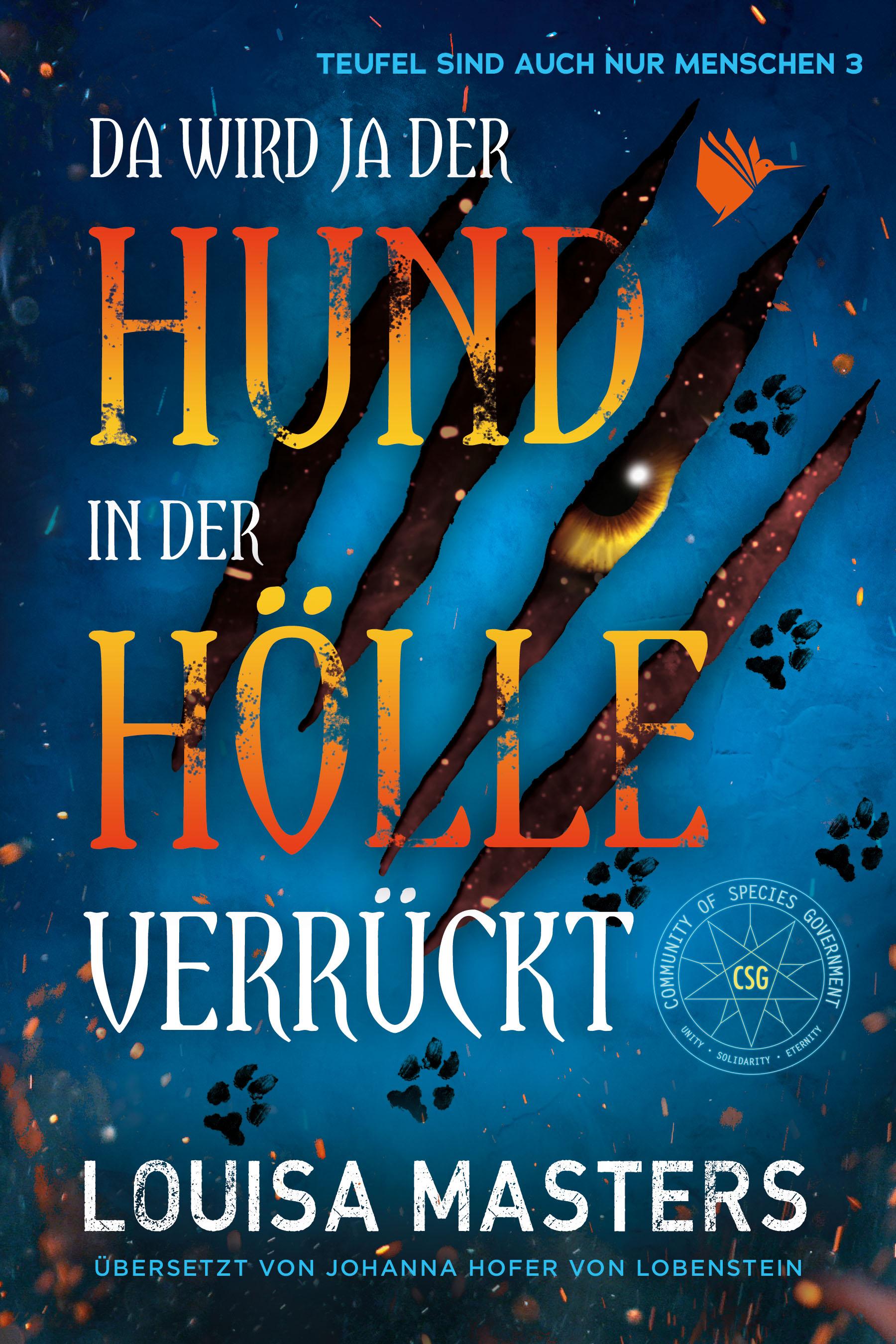 Da wird ja der Hund in der Hölle verrückt