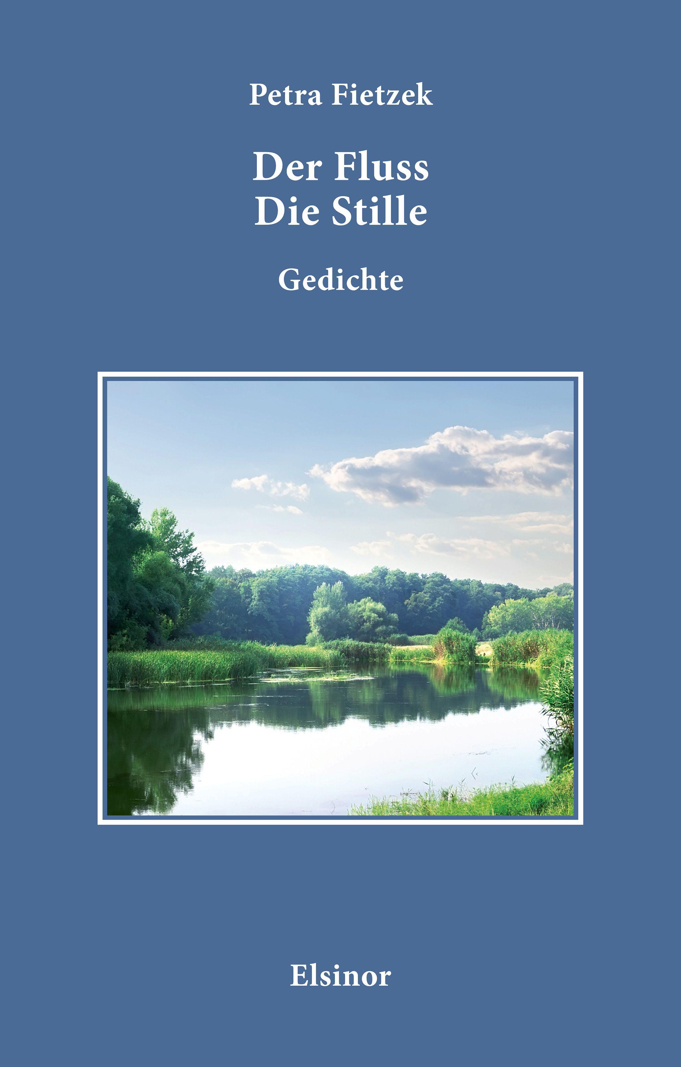 Der Fluss Die Stille.