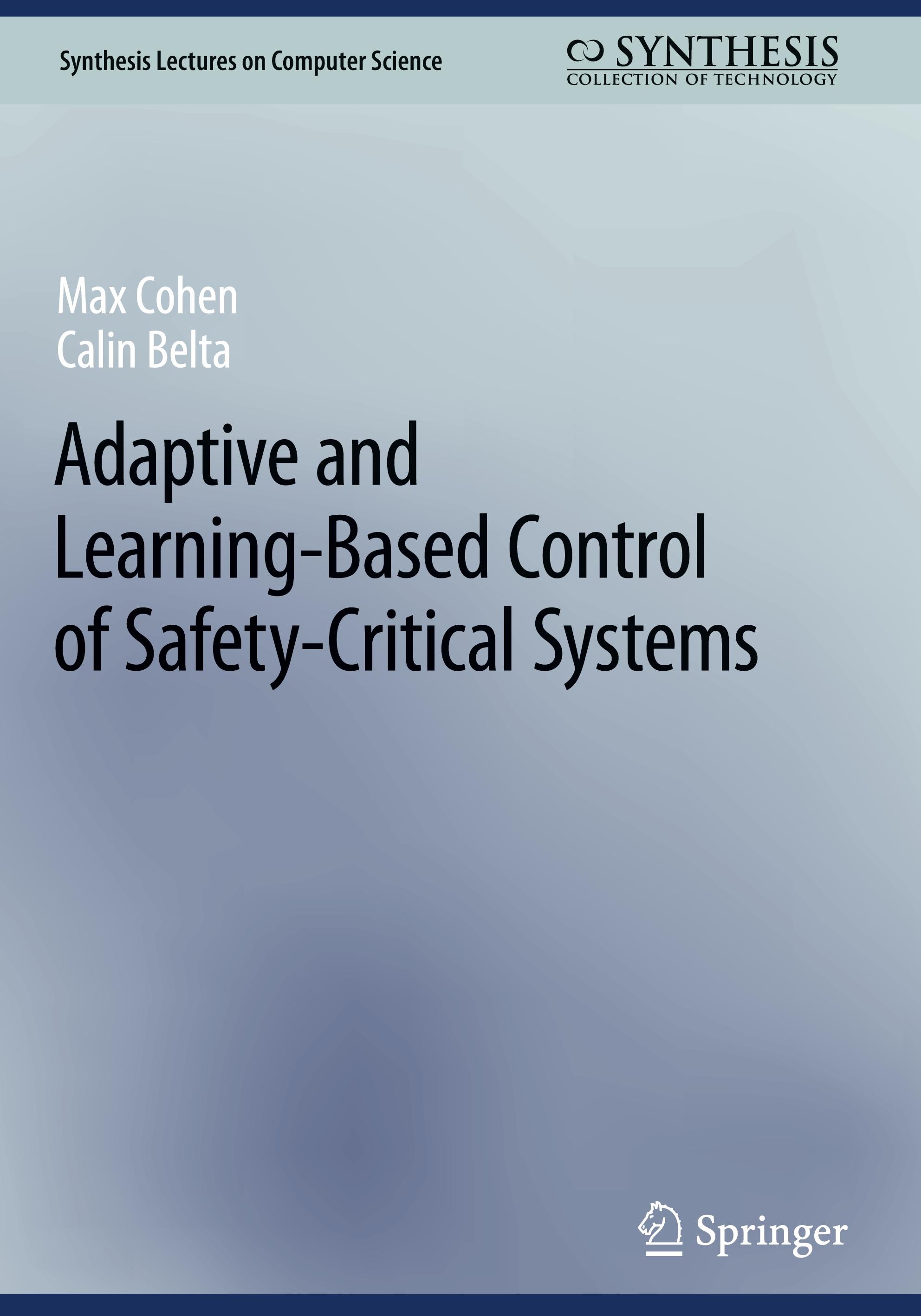 Adaptive and Learning-Based Control of Safety-Critical Systems