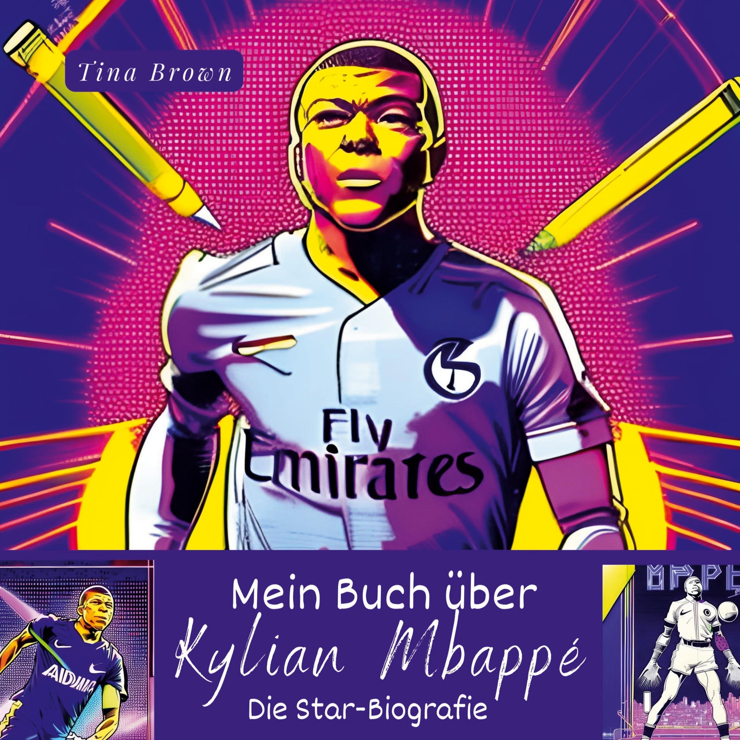 Mein Buch über  Kylian Mbappé