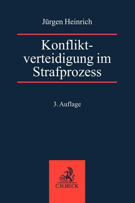 Konfliktverteidigung im Strafprozess