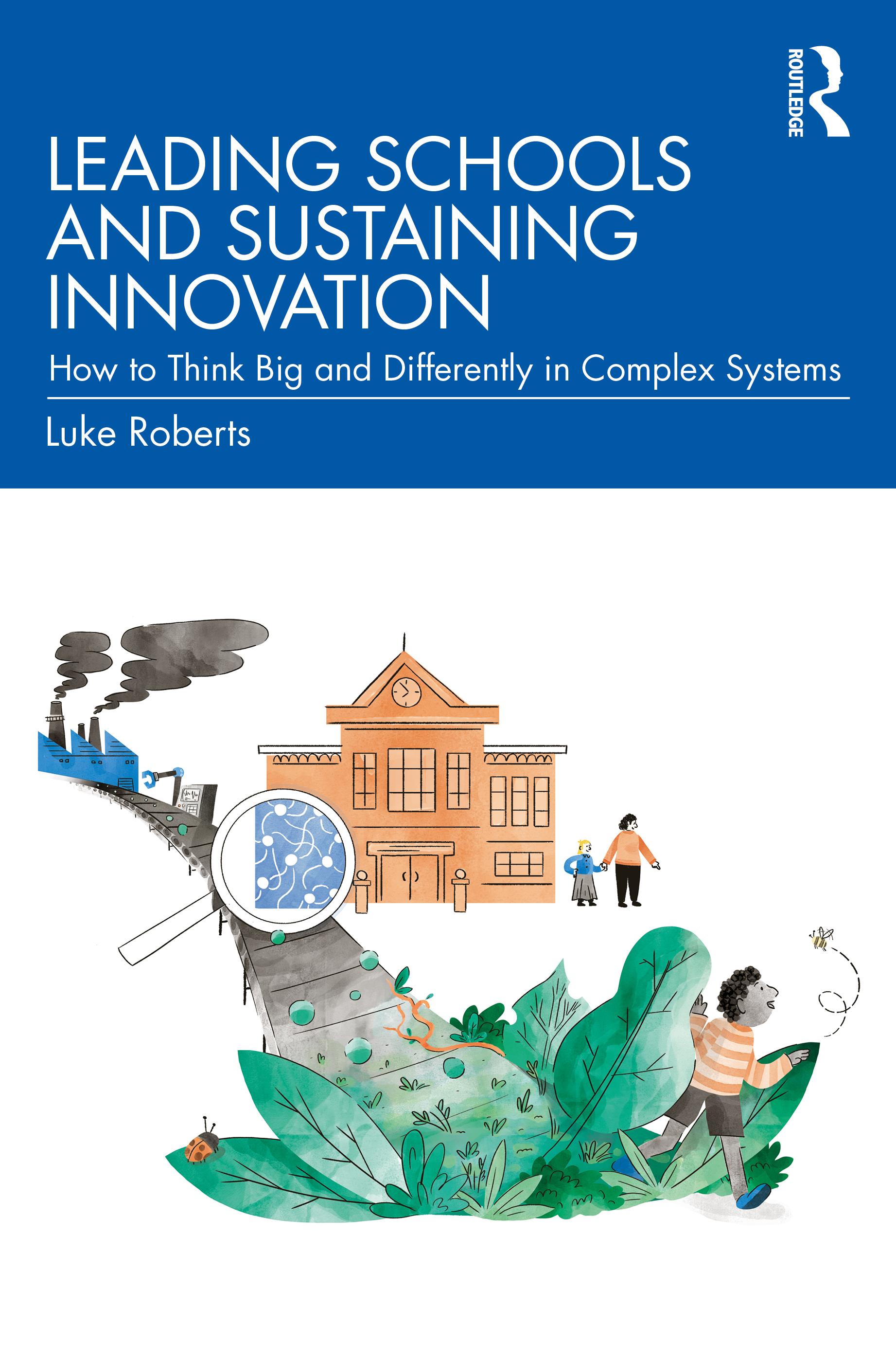 Leading Schools and Sustaining Innovation