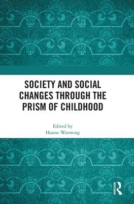 Society and Social Changes through the Prism of Childhood