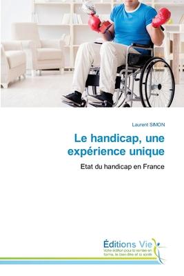 Le handicap, une expérience unique