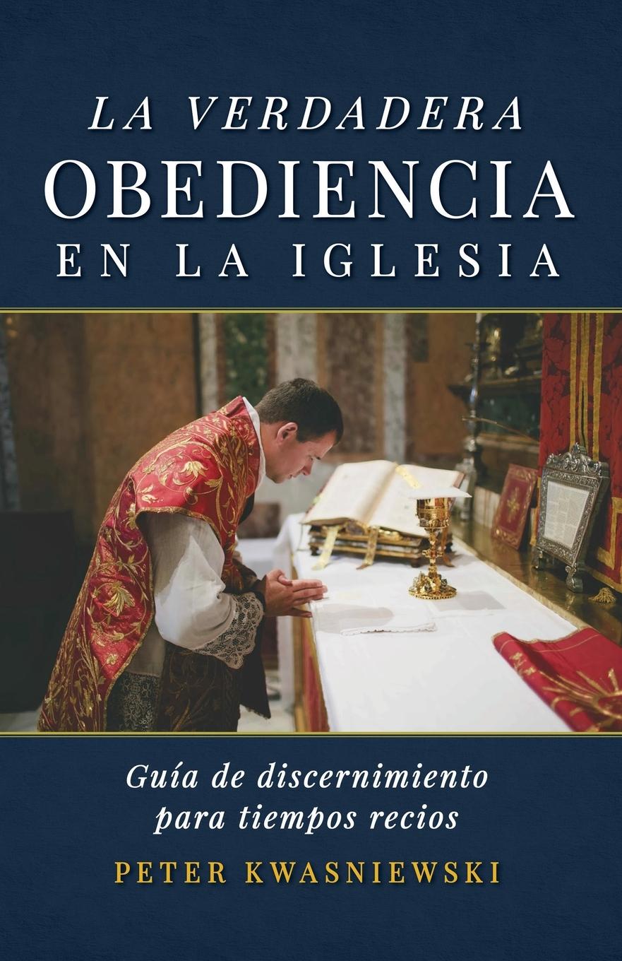 La Verdadera Obediencia en la Iglesia