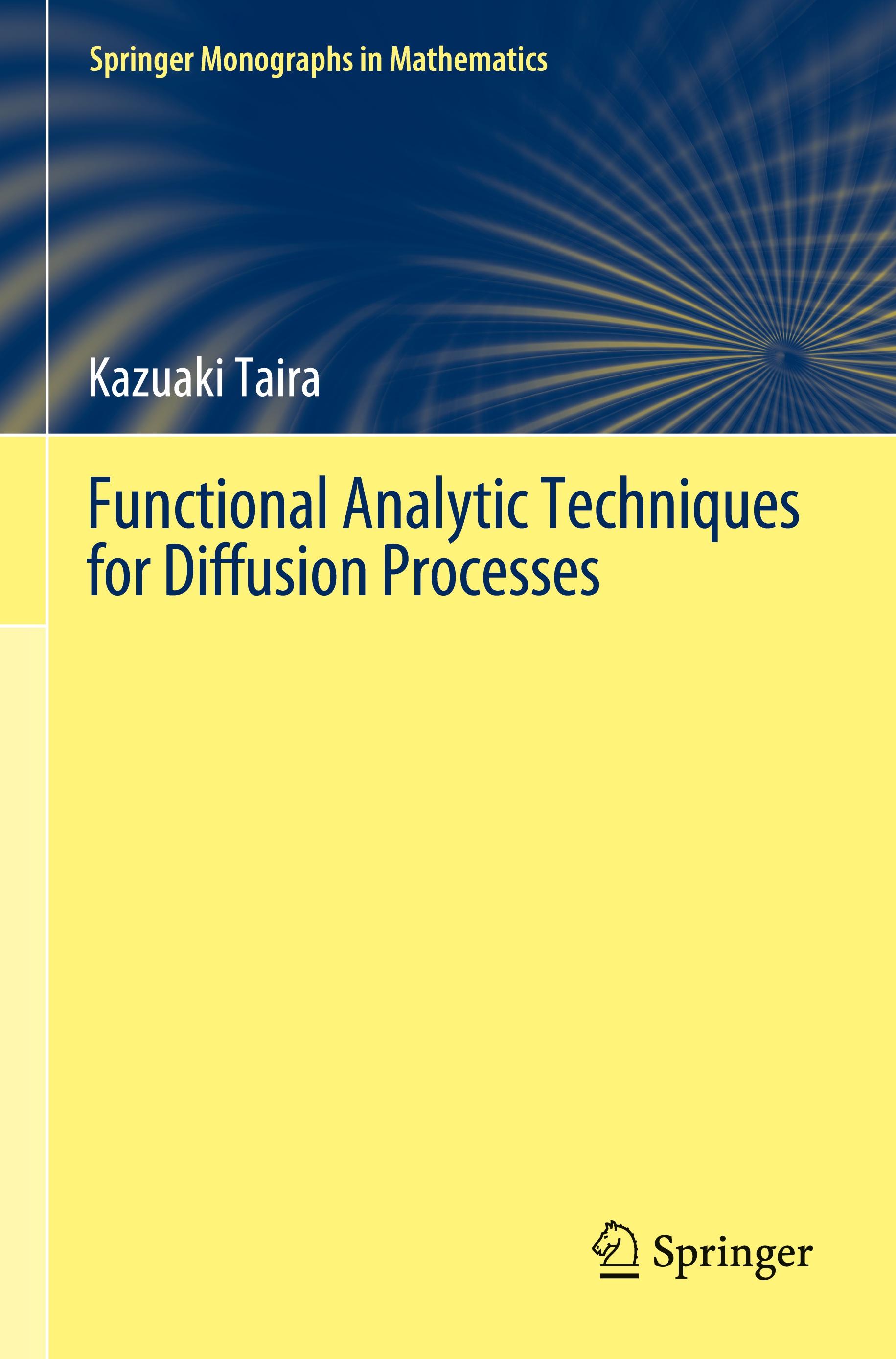 Functional Analytic Techniques for Diffusion Processes