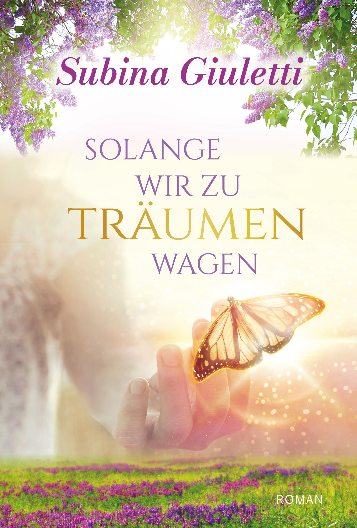 Solange wir zu träumen wagen