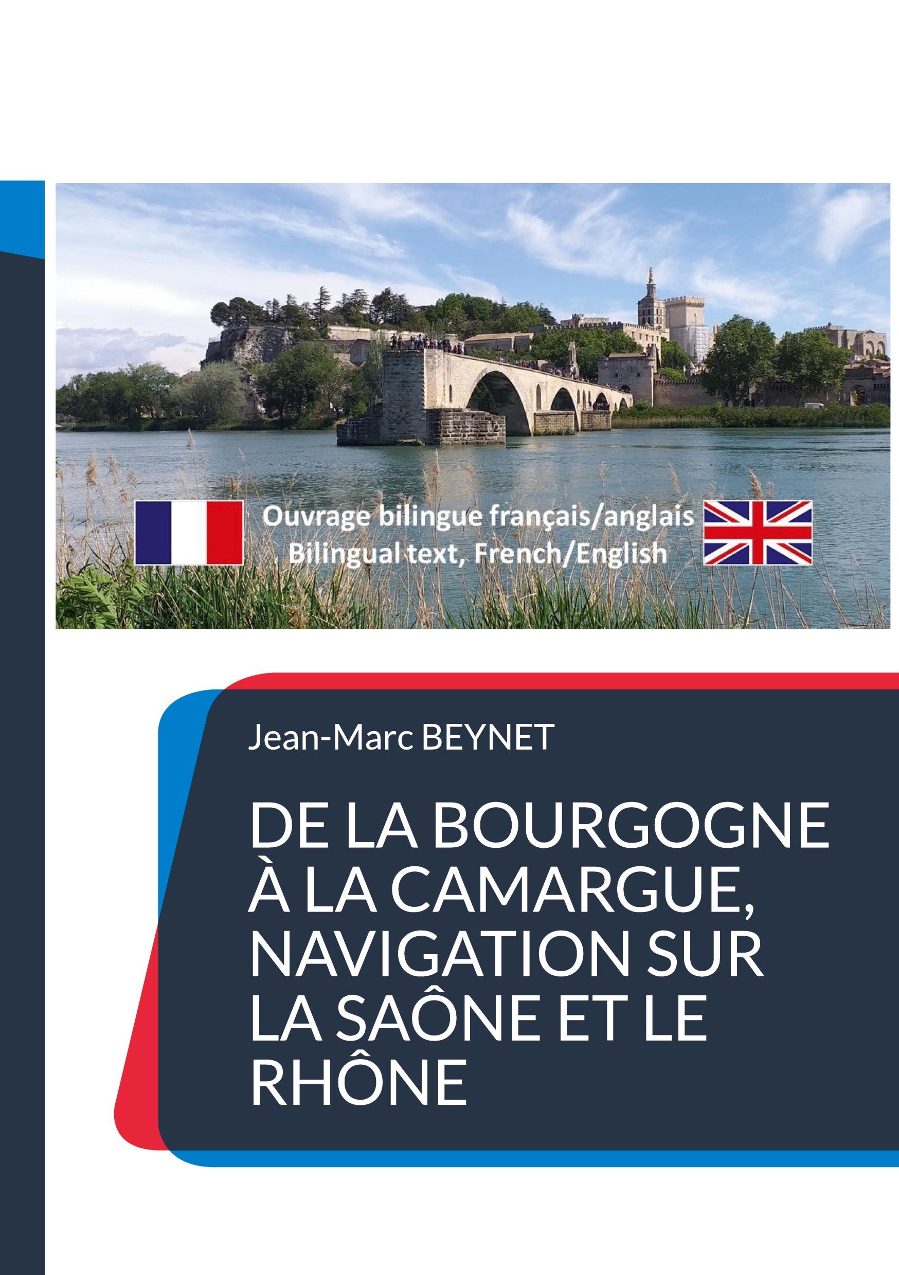 De la Bourgogne à la Camargue, navigation sur la Saône et le Rhône