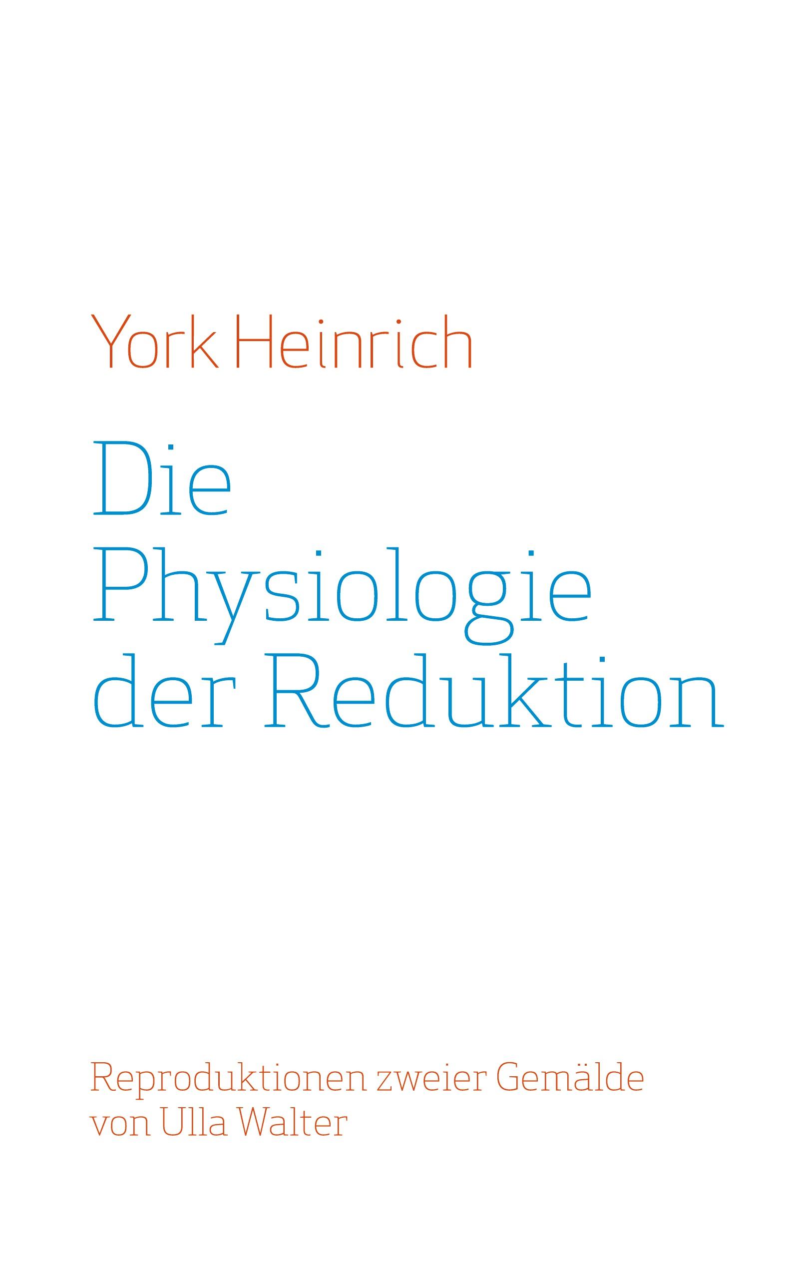 Die Physiologie der Reduktion