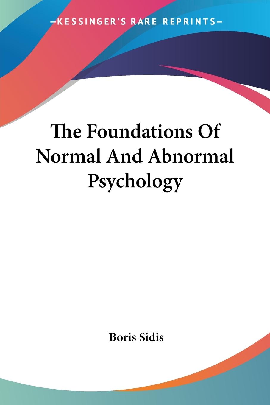 The Foundations Of Normal And Abnormal Psychology