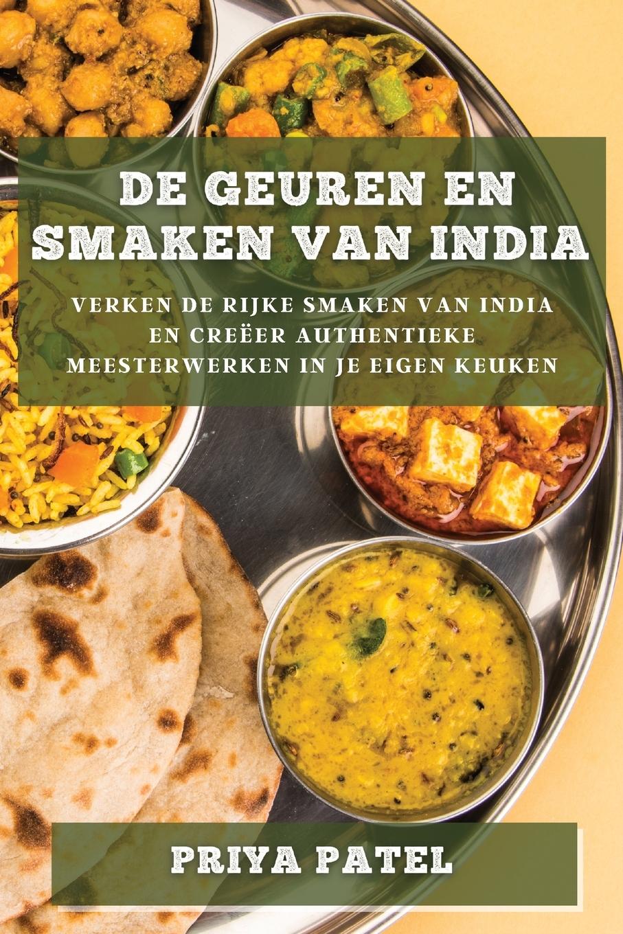 De Geuren en Smaken van India