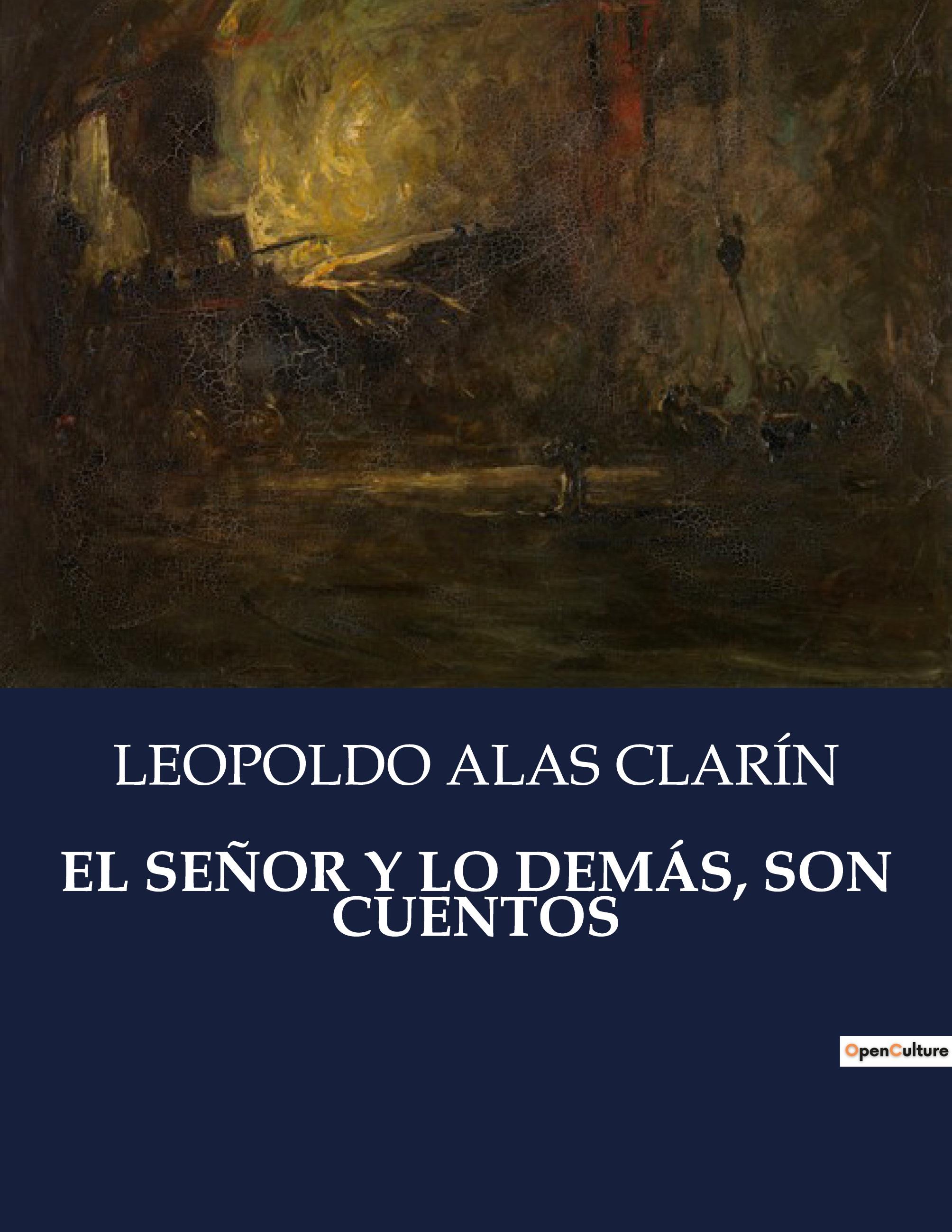 EL SEÑOR Y LO DEMÁS, SON CUENTOS