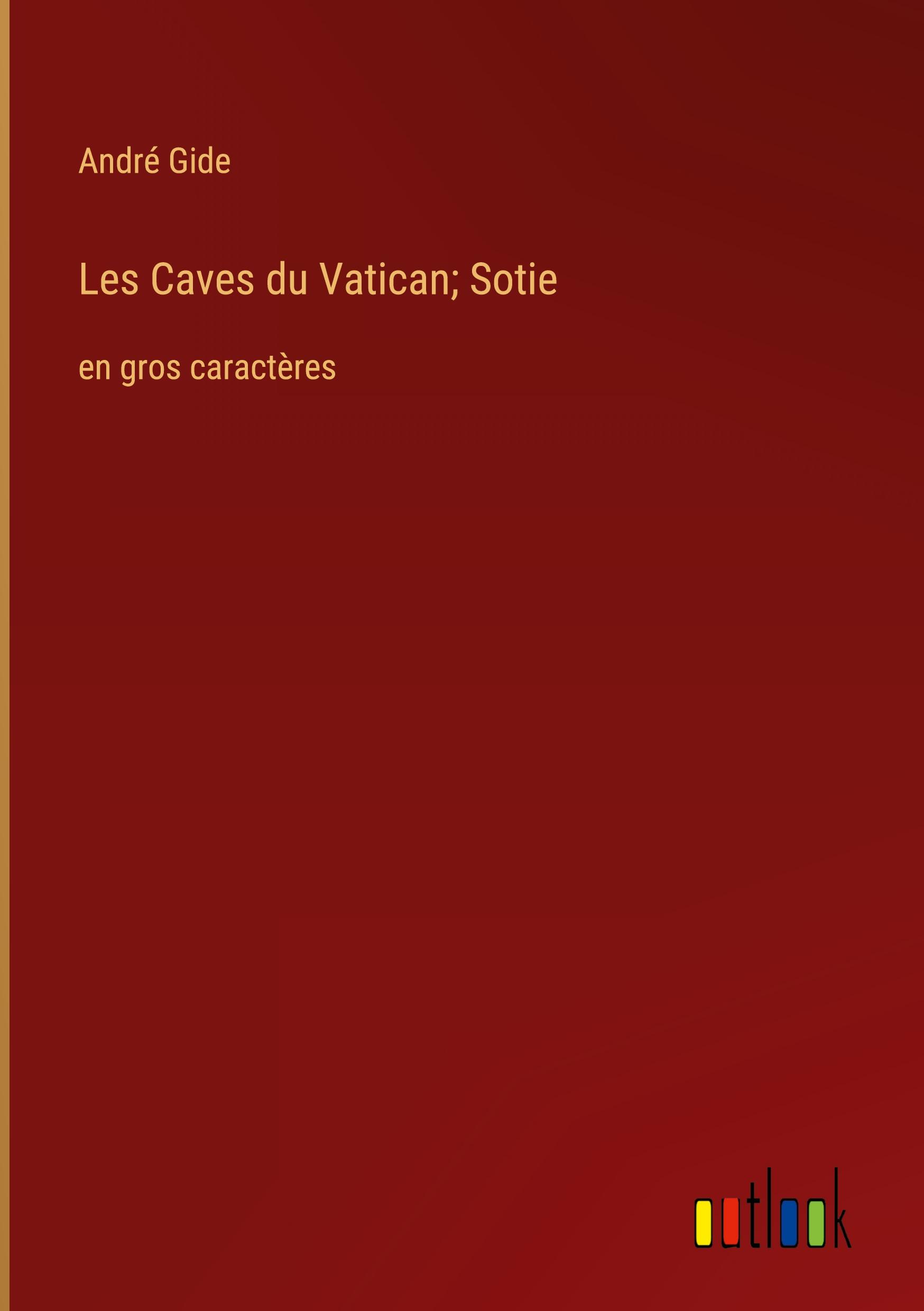 Les Caves du Vatican; Sotie