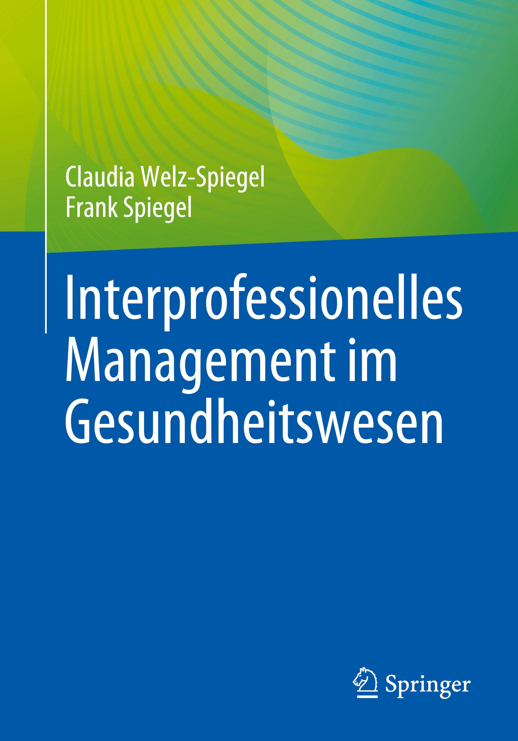 Interprofessionelles Management im Gesundheitswesen