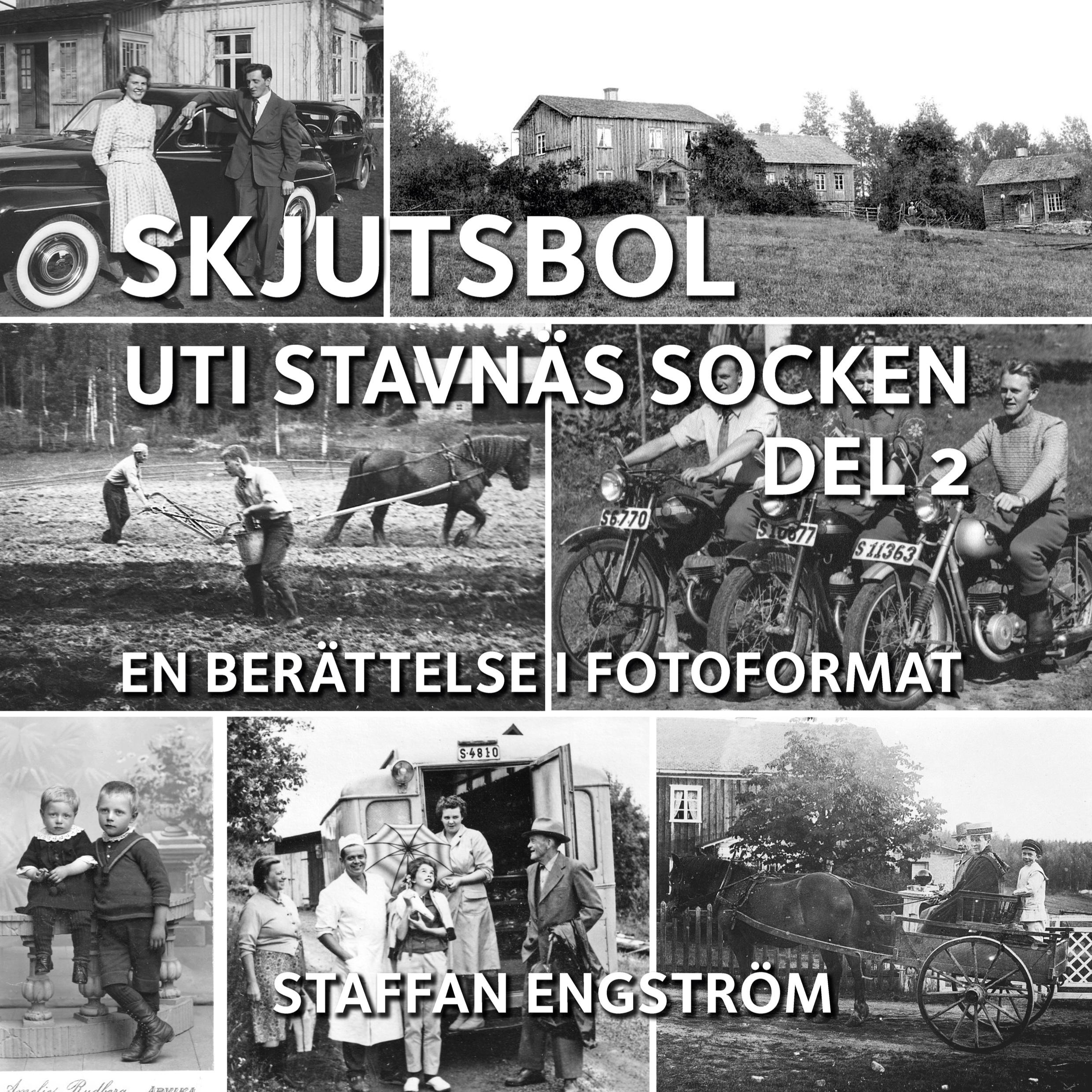 Skjutsbol uti Stavnäs socken Del 2