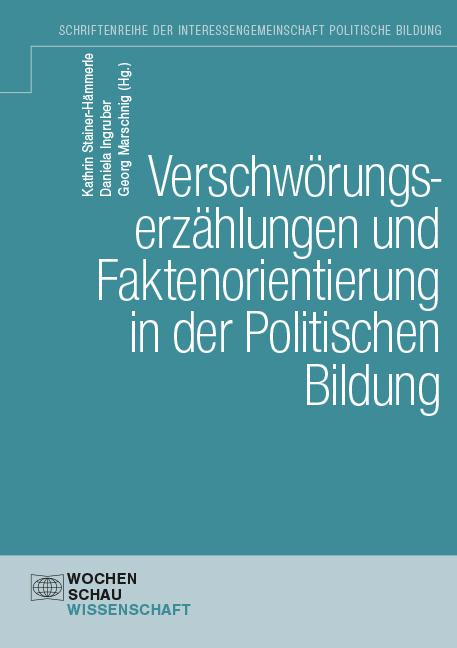 Verschwörungserzählungen und Faktenorientierung in der Politischen Bildung