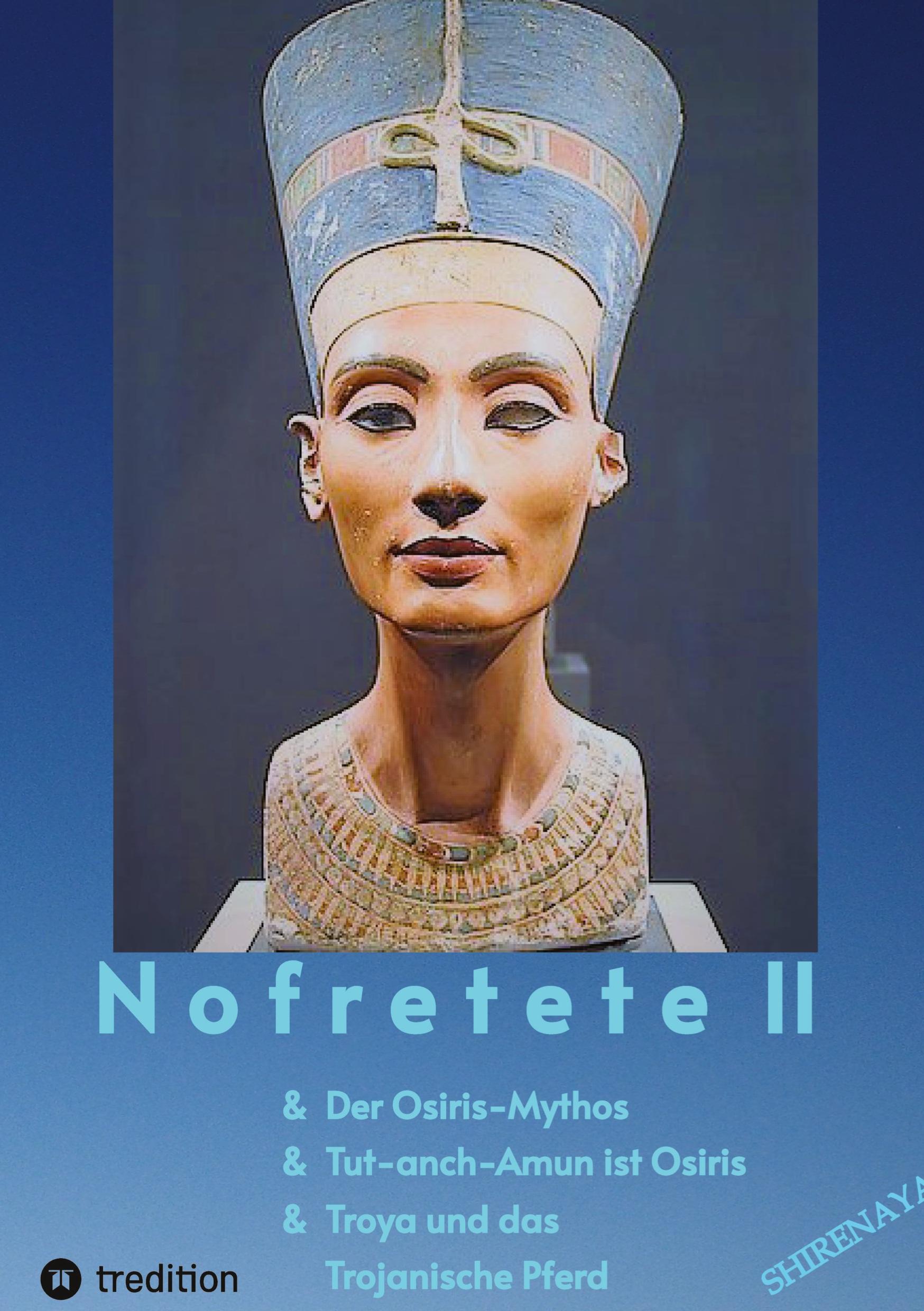 Nofretete / Nefertiti II