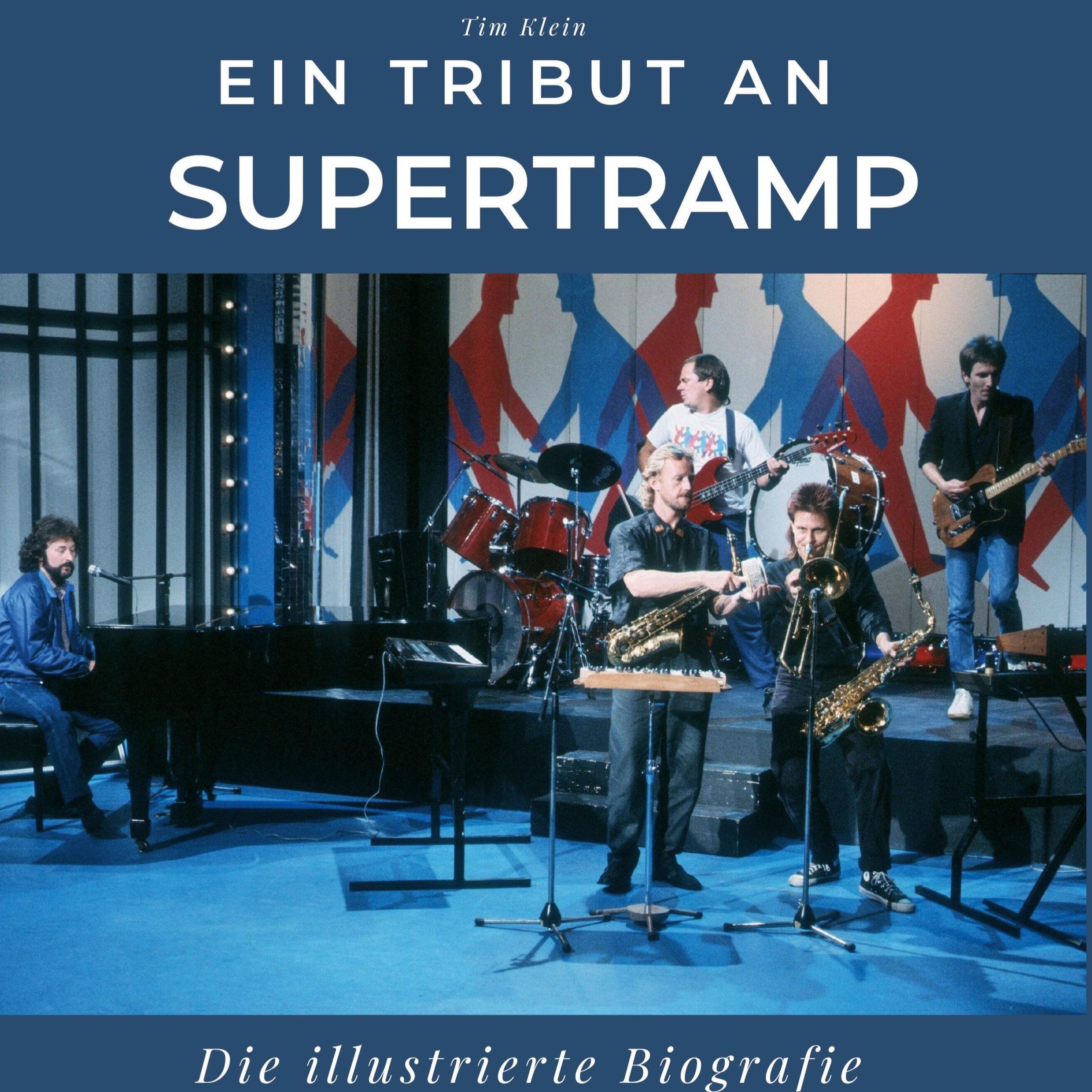 Ein Tribut an  Supertramp