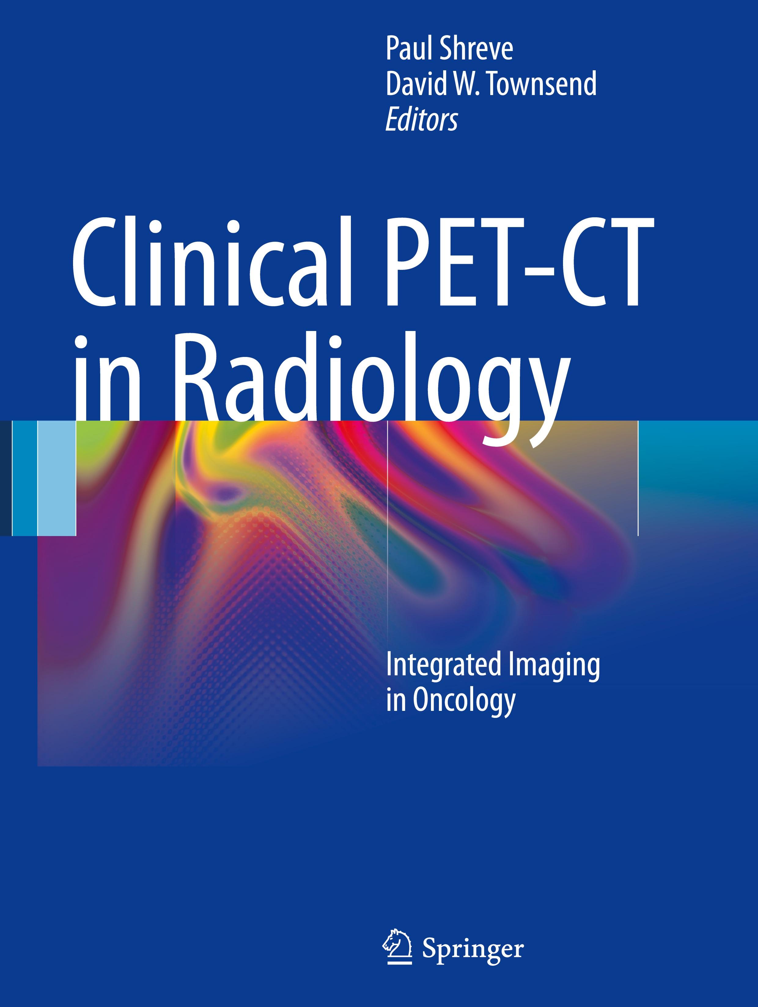 Clinical PET-CT in Radiology