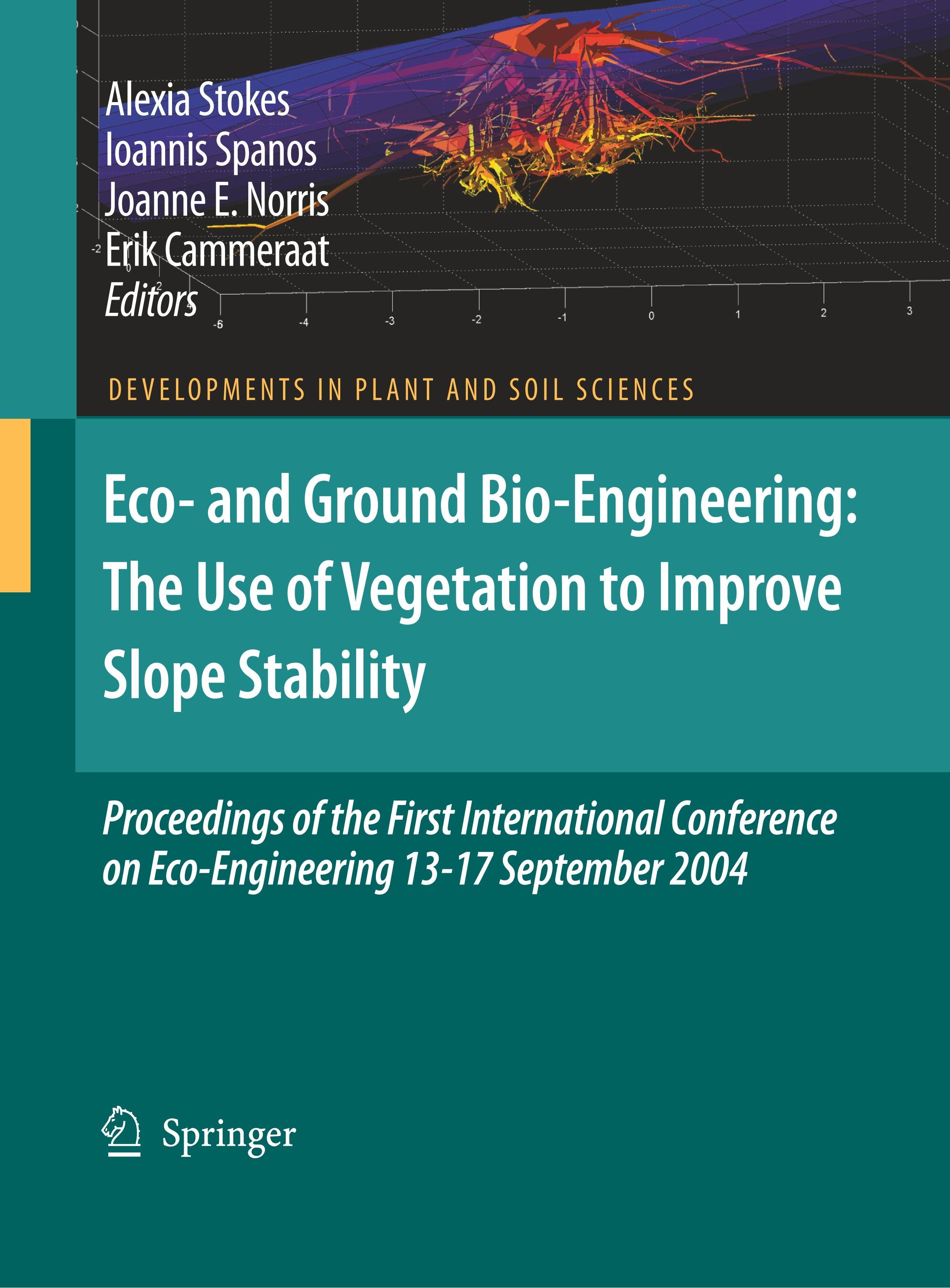 Eco- and Ground Bio-Engineering: The Use of Vegetation to Improve Slope Stability