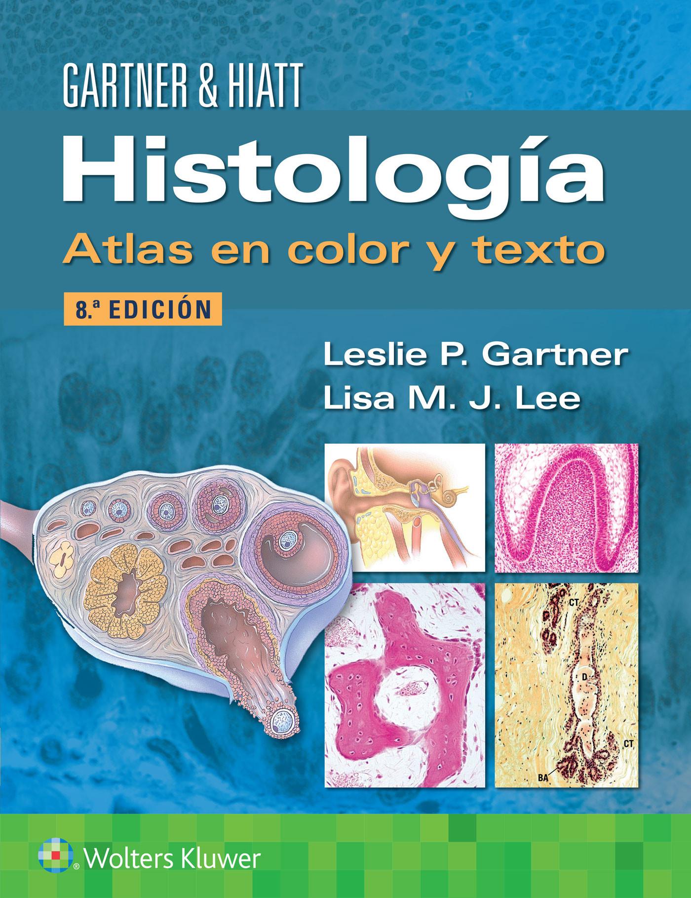 Histologia. Atlas en color y texto