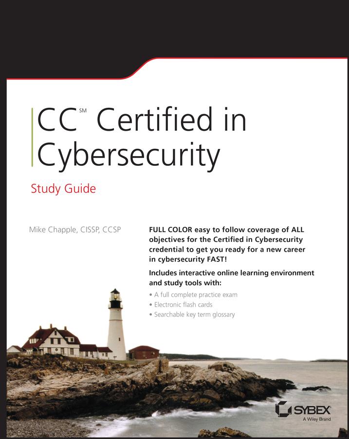 CC Certified in Cybersecurity Study Guide