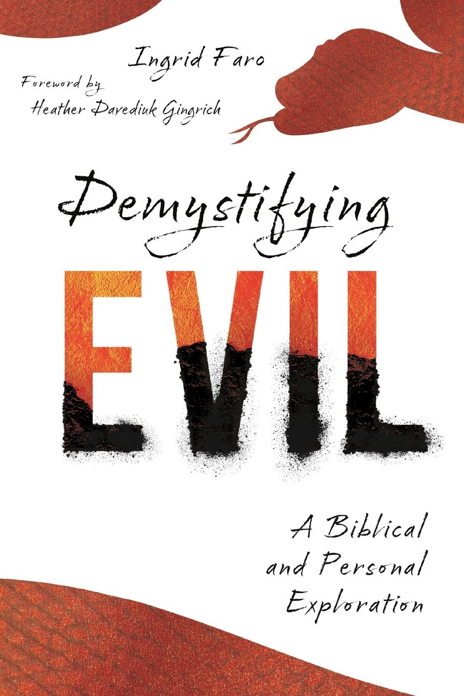 Demystifying Evil