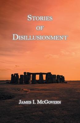 Stories of Disillusionment