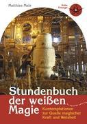 Stundenbuch der weißen Magie