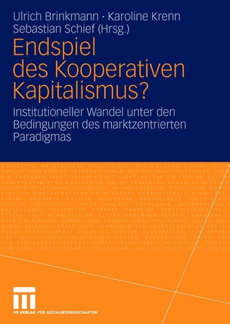 Endspiel des Kooperativen Kapitalismus?