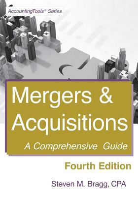 Mergers & Acquisitions: Fourth Edition: A Comprehensive Guide