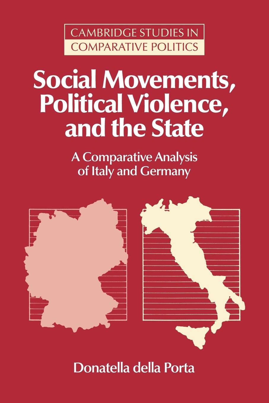 Social Movements, Political Violence, and the State