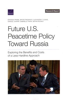 Future U.S. Peacetime Policy Toward Russia