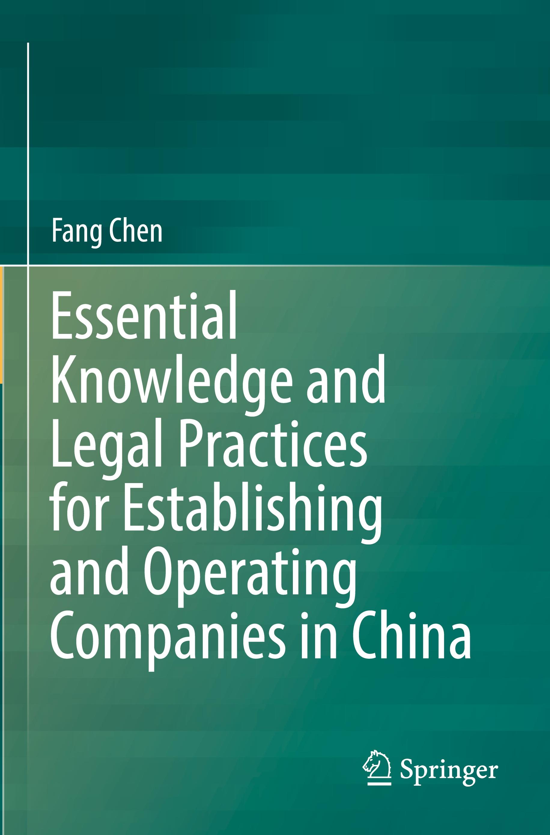 Essential Knowledge and Legal Practices for Establishing and Operating Companies in China