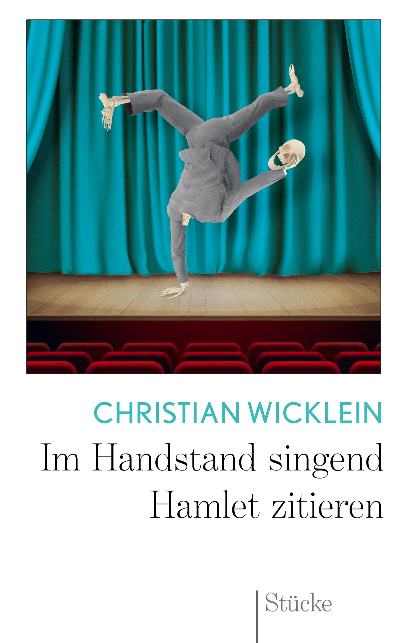 Im Handstand singend Hamlet zitieren