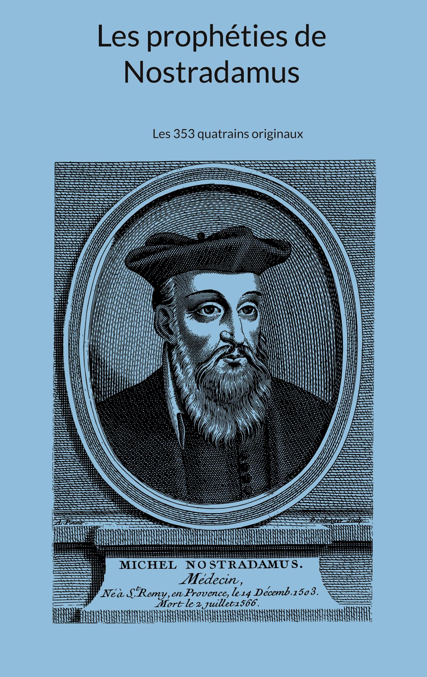 Les prophéties de Nostradamus