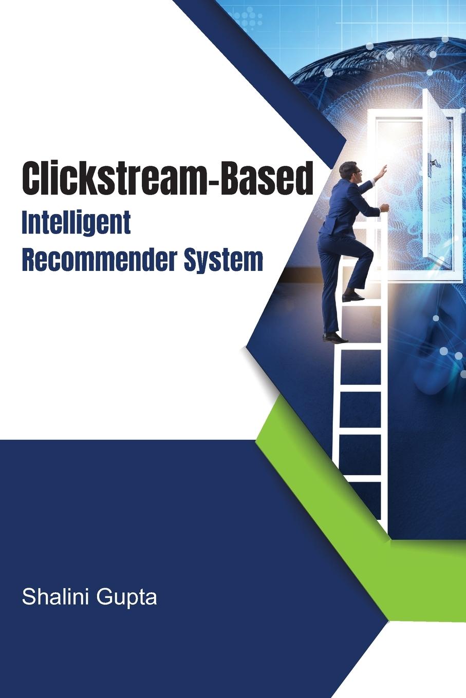 Clickstream-Based Intelligent Recommender System