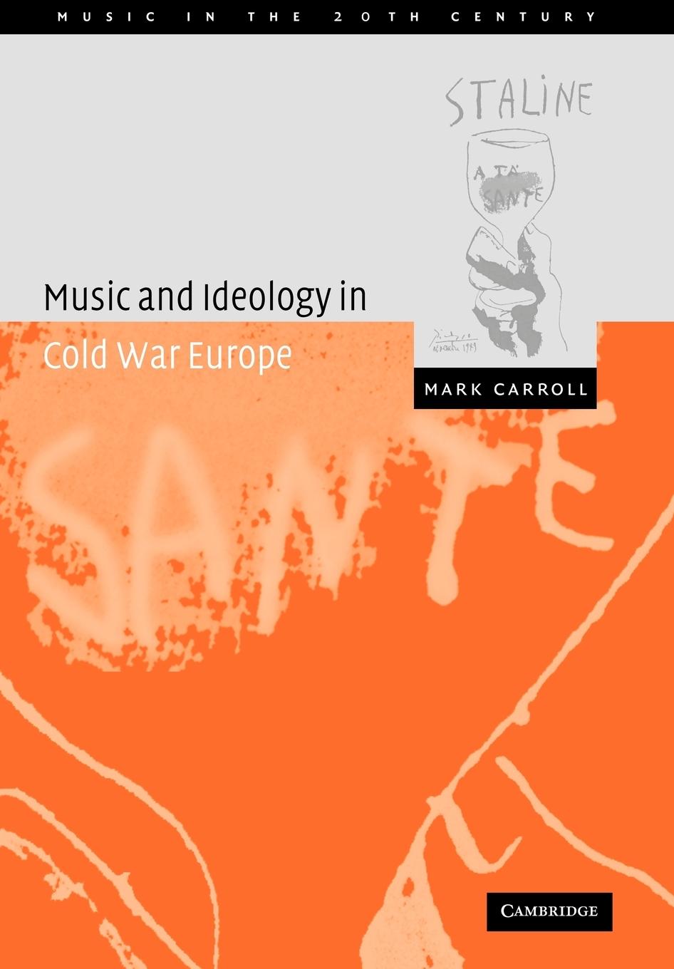 Music and Ideology in Cold War Europe