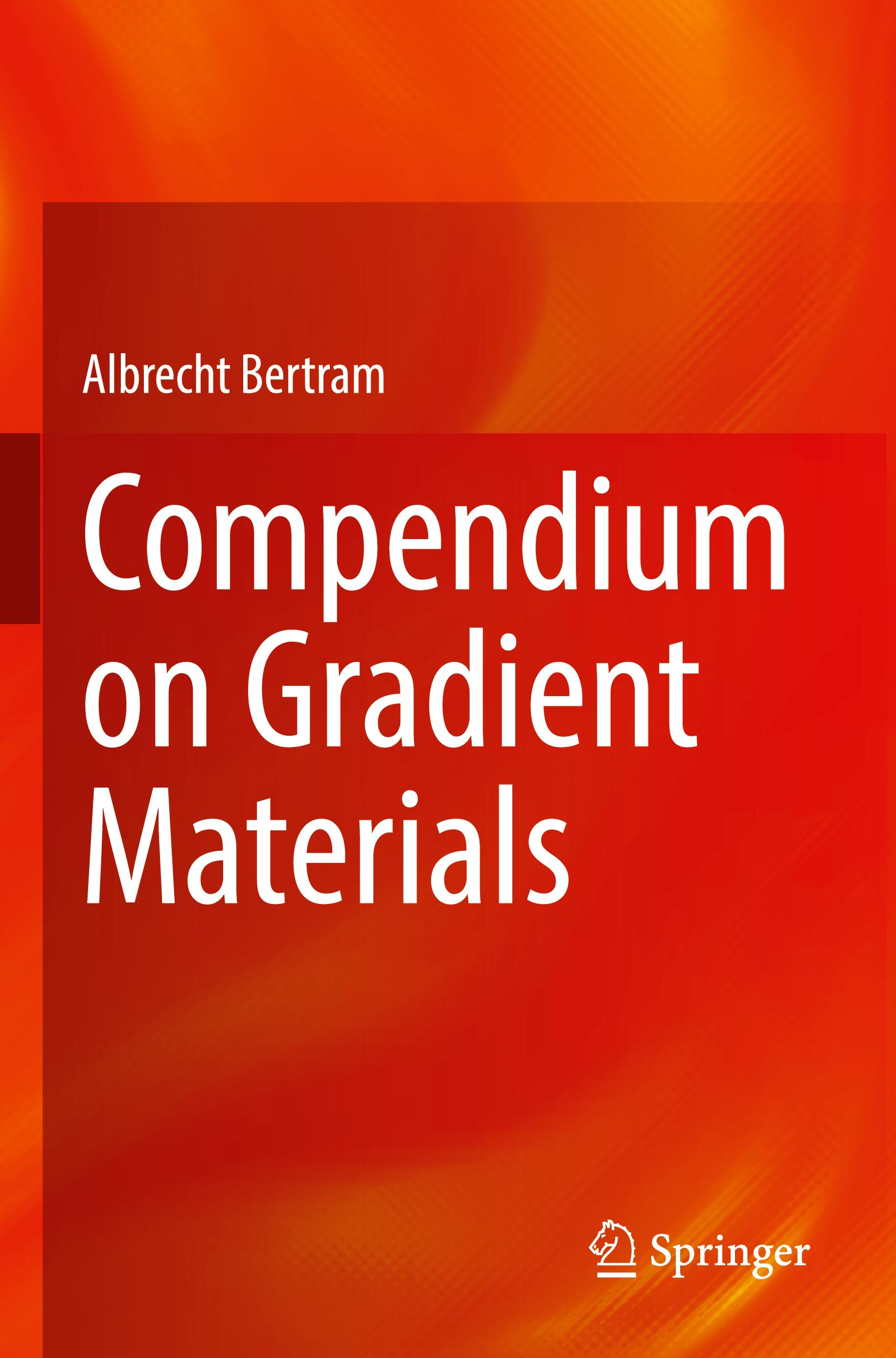 Compendium on Gradient Materials