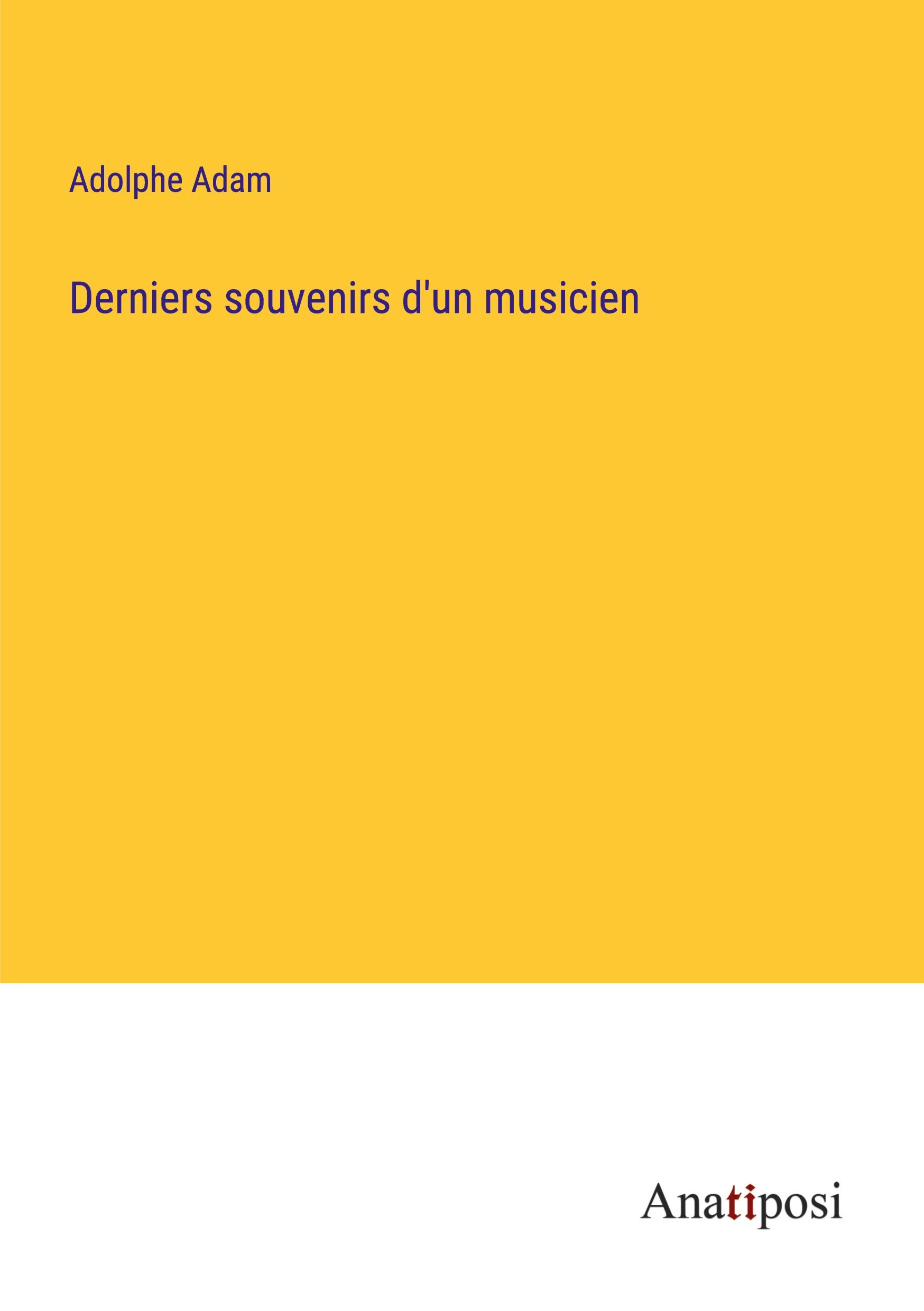 Derniers souvenirs d'un musicien