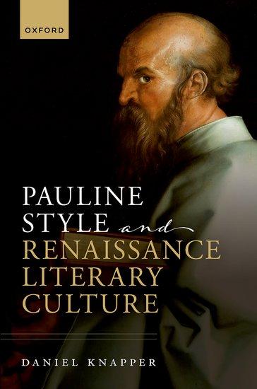 Pauline Style and Renaissance Literary Culture