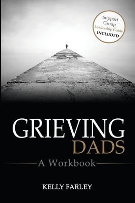 Grieving Dads: A Workbook