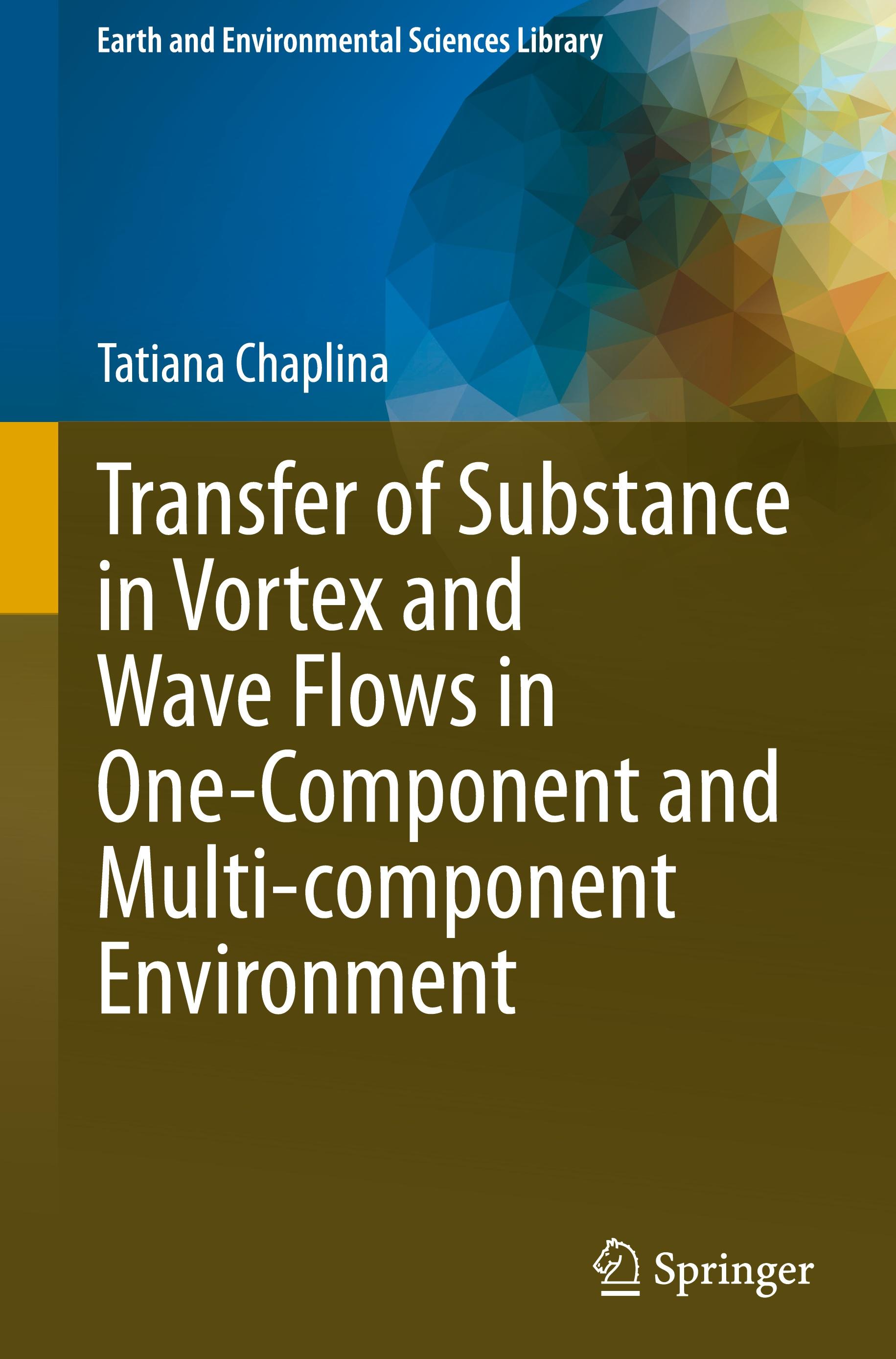 Transfer of Substance in Vortex and Wave Flows in One-Component and Multi-component Environment