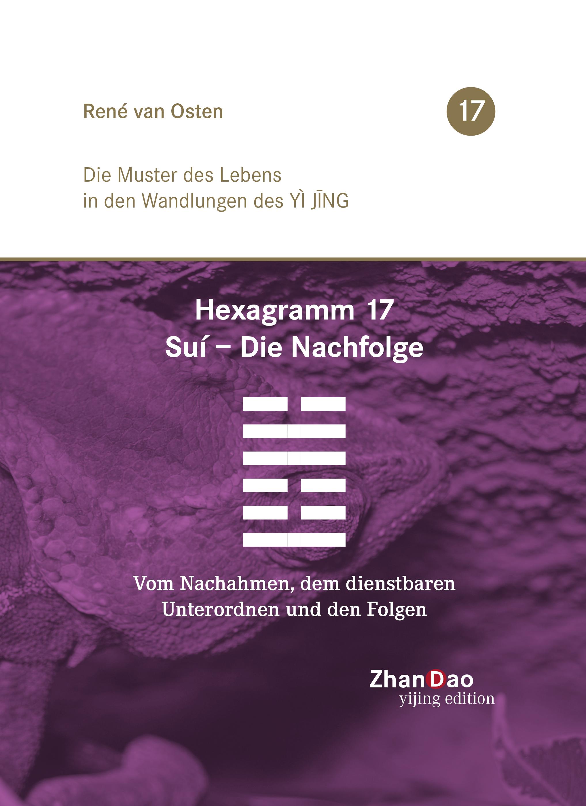 Hexagramm 17, Suí - Die Nachfolge