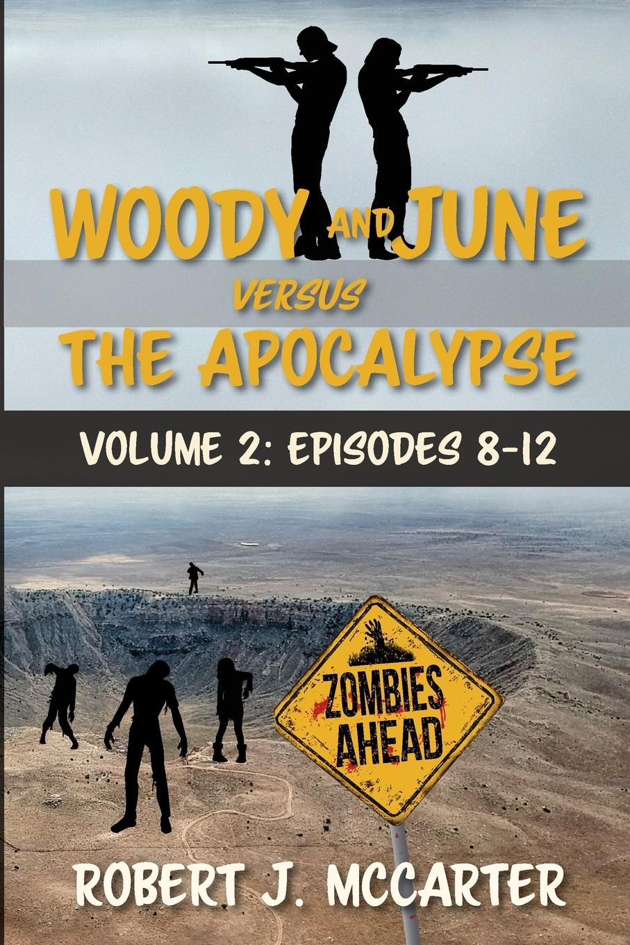 Woody and June versus the Apocalypse