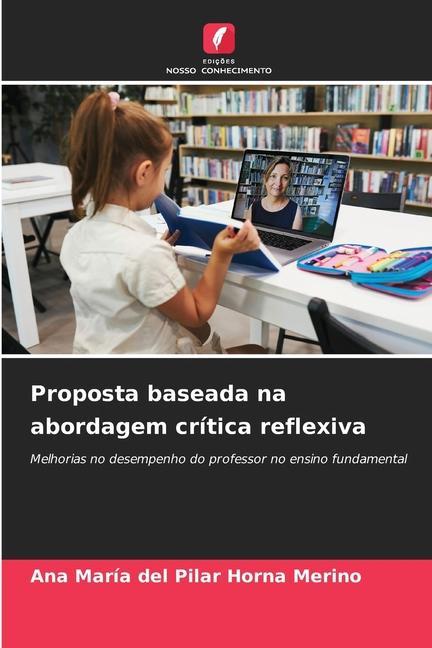 Proposta baseada na abordagem crítica reflexiva