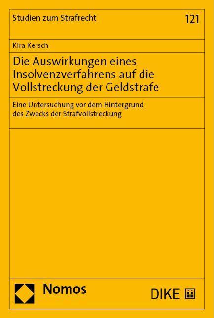 Die Auswirkungen eines Insolvenzverfahrens auf die Vollstreckung der Geldstrafe