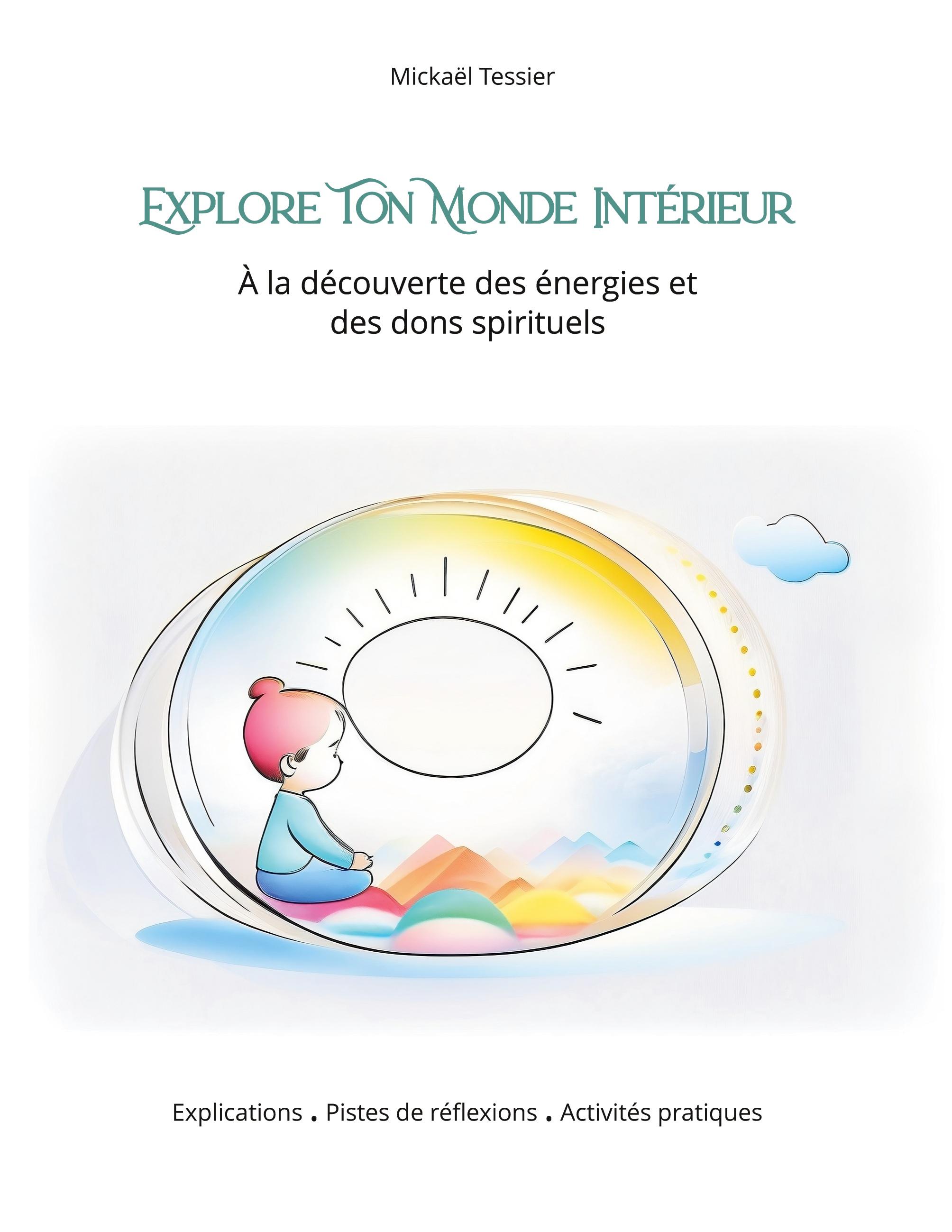 Explore ton monde intérieur